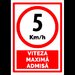 Viteza maxima admisa 5 km la ora